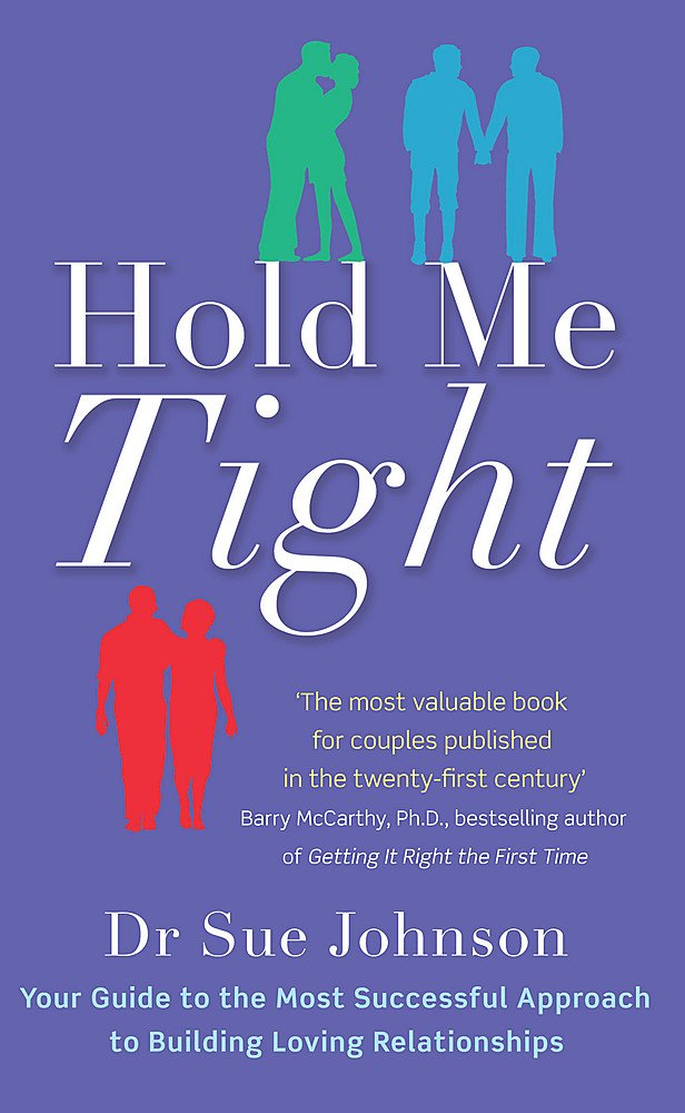 Hold Me Tight - Seven Conversations for a Lifetime of Love